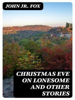 cover image of Christmas Eve on Lonesome and Other Stories